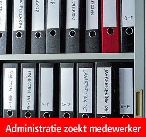 Administratie zoekt medewerker